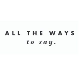 All the ways to say.